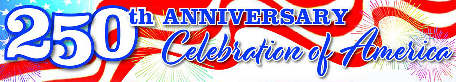 250th Anniversary Celebration